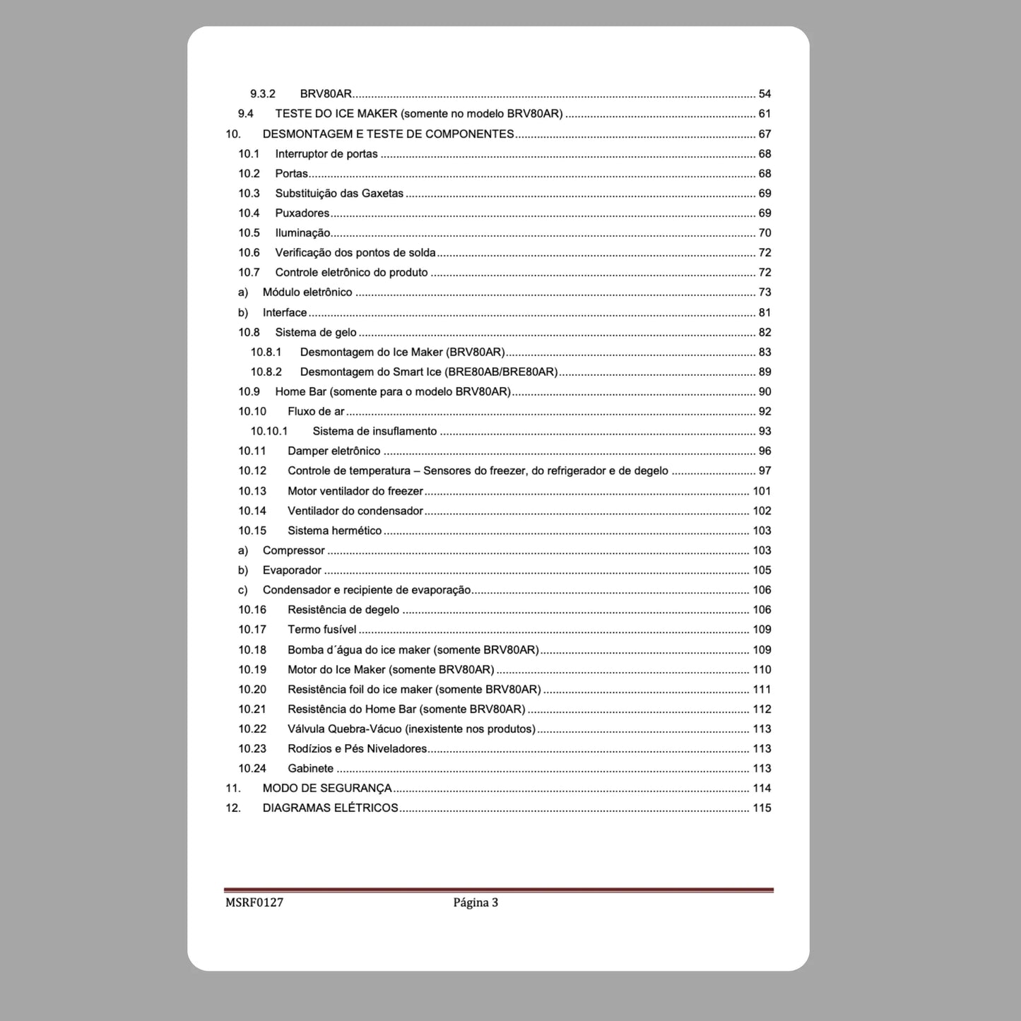 Manual Técnico de Serviços Refrigerador Brastemp BRE80AB/AR, BRV80AR - Baixar PDF