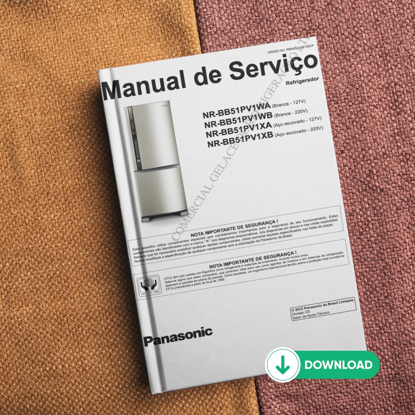 Manual Técnico de Serviços Refrigerador Panasonic NR-BB51PV1WA/WB NR-BB51PV1XA/XB - Baixar PDF
