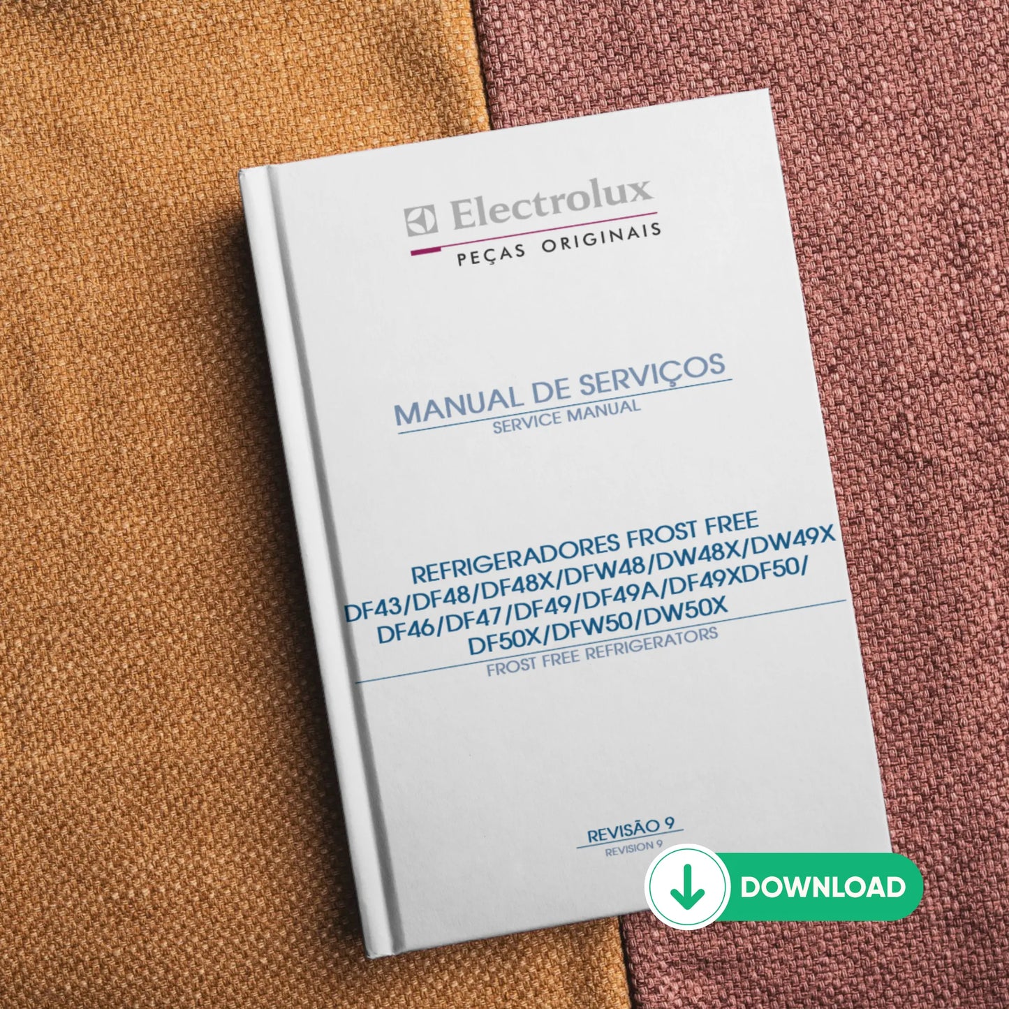 Manual Técnico de Serviços Refrigeradores Electrolux DF46/47/49/49A/49X/50/50X, DFW50, DW50X/49X - Baixar PDF