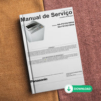 Manual Técnico de Serviços Lavadoras Panasonic NA-FS12G1WHA e NA-FS14G1WHA - Baixar PDF
