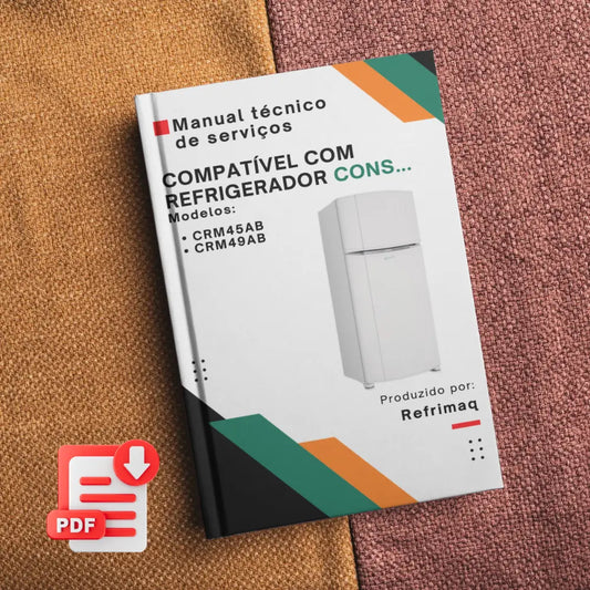 Manual de servicio técnico de refrigeradores Consul CRM45AB y CRM49AB: Descargar PDF 
