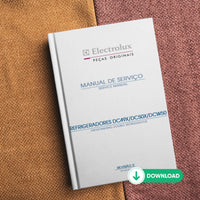 Manual Técnico de Serviços Refrigerador Electrolux DC49X, DC50X, DCW50 - Baixar PDF