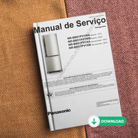 Manual Técnico de Serviços Refrigerador Panasonic NR-BB51PV1WA/WB NR-BB51PV1XA/XB - Baixar PDF
