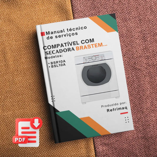 Manual Técnico de Serviços Secadora Brastemp BSR10A e BSI10A - Baixar PDF