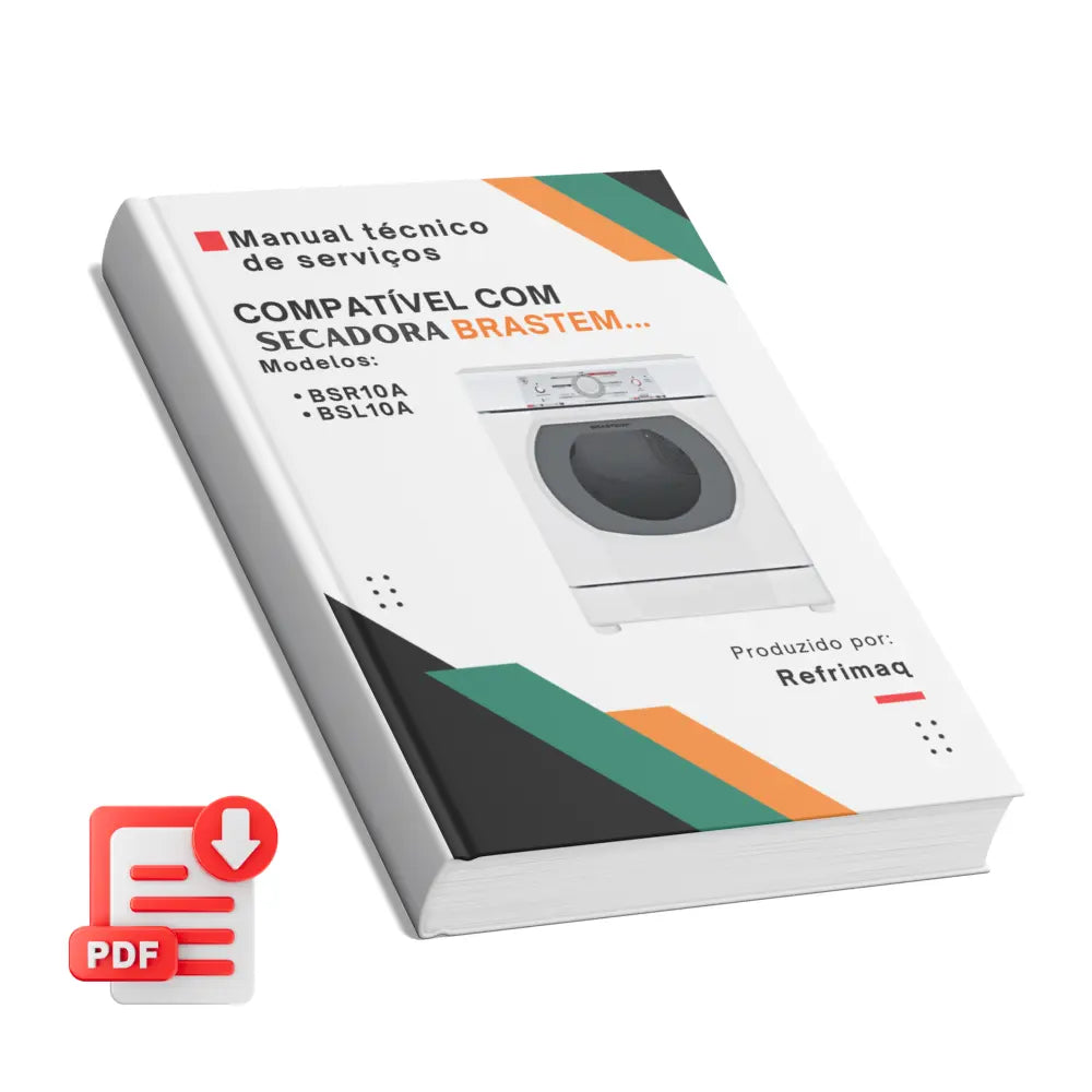 Manual Técnico de Serviços Secadora Brastemp BSR10A e BSI10A - Baixar PDF