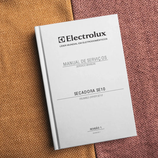 Manual Técnico de Serviços Secadora Electrolux SE10 - Baixar PDF Electrolux